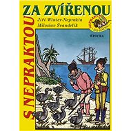 S Nepraktou za zvířenou - 