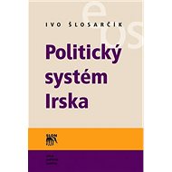 Politický systém Irska - Ivo Šlosarčík