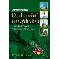 Osud s pečetí rezavých vlasů - Jaroslava Říhová