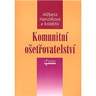 Komunitní ošetřovatelství - Alžběta Hanzlíková