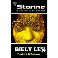 Biely lev: Kniha prvá - Fredrick D`Anterny