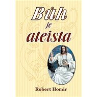 Bůh je ateista - 