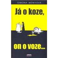 Já o koze, on o voze... - 