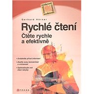 Rychlé čtení: Čtěte rychle a efektivně - Gerhard Hörner