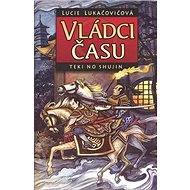 Vládci času - Lucie Lukačovičová