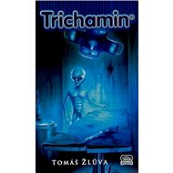 Trichamin - Tomáš Žlůva
