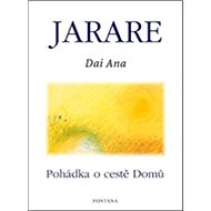 Jarare: Pohádka o cestě domů - Dai Ana