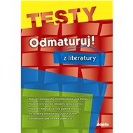 Odmaturuj! z literatury TESTY - collective of authors