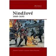 Nindžové: 1460 - 1650 - Stephen Turnbull