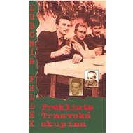 Prekliata trnavská skupina - 
