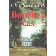 Bouřlivý čas - Charlotte Link