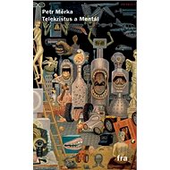Telekristus a Mentál - Petr Měrka