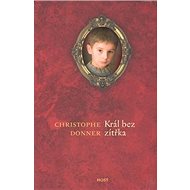 Král bez zítřka - Christopher Donner
