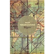 Běguni - Olga Tokarczuková