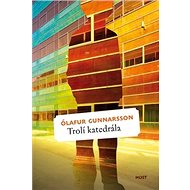 Trolí katedrála - Ólafur Gunnarsson