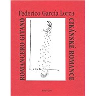 Cikánské romance, Romancero gitano - Federico García Lorca