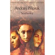 Sestřenky: Sestřenky 01 - Andrzej Pilipiuk