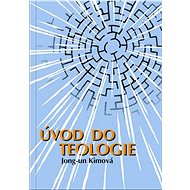 Úvod do teologie - Jong-un Kimová