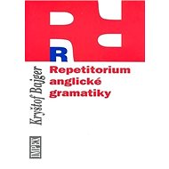 Repetitorium anglické gramatiky - Kryštof Bajger