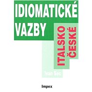 Italsko-české idiomatické vazby - Ivan Sec