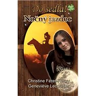 Nočný jazdec - Christine Féret-Fleury; Genevieve Lecourtier
