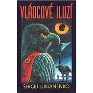 Vládcové iluzí - 