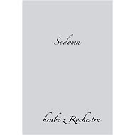 Sodoma - hrabě z Rochestru