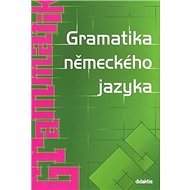 Gramatika německého jazyka - Zuzana Raděvová