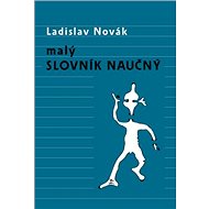 Malý slovník naučný - Ladislav Novák