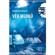 Věk mloků: Agent JFK 015 - 