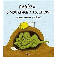O Maurince a Lojzíkovi - Radůza
