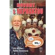 Hovory s Nepraktou - Jiří Müller; Helen Valentová