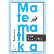 Matematika pro gymnázia Goniometrie - Oldřich Odvárko