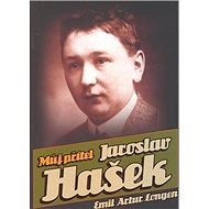 Můj přítel Jaroslav Hašek - 