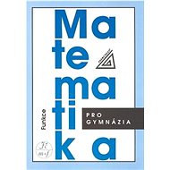Matematika pro gymnázia Funkce + CD - Oldřich Odvárko