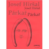 Párkař - Josef Hiršal
