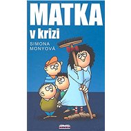 Matka v krizi - 