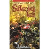 Šílený les - Vladimír Šlechta