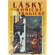 Lásky komické a tragické - 