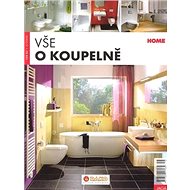 Vše o koupelně - collective of authors