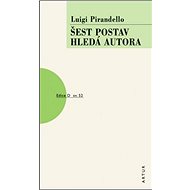 Šest postav hledá autora - 