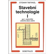 Stavební technologie I. pro SOU - 
