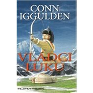 Vládci luku - Conn Iggulden
