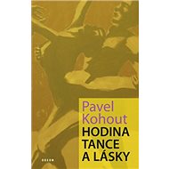 Hodina tance a lásky - Pavel Kohout