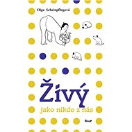 Živý jako nikdo z nás - 