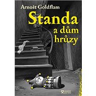 Standa a dům hrůzy - Arnošt Goldflam
