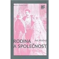Rodina a společnost - Ivo Možný