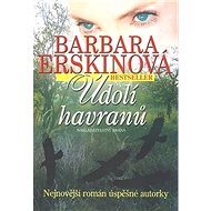 Údolí havranů - Barbara Erskinová