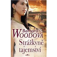 Strážkyně tajemství - Barbara Woodová