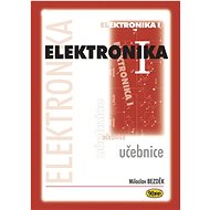 Elektronika I. - Miloslav Bezděk